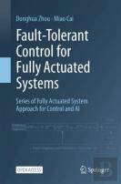 Fault-Tolerant Control For Fully Actuated Systems