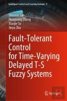 Fault-Tolerant Control For Time-Varying Delayed T-S Fuzzy Systems