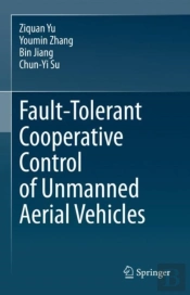 Fault-Tolerant Cooperative Control Of Unmanned Aerial Vehicles