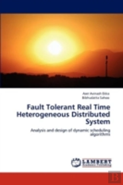 Bertrand.pt - Fault Tolerant Real Time Heterogeneous Distributed System