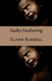 Faulty Mothering