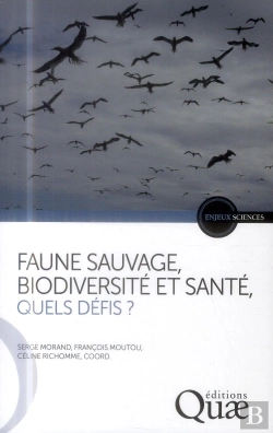 Bertrand.pt - Faune Sauvage, Biodiversite Et Sante, Quels Defis ?