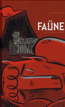 Bertrand.pt - Faüne T. 2 ; La Maison Du Faüne