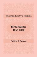 Fauquier County, Virginia, Birth Register, 1853-1880