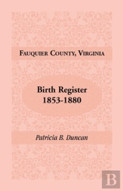 Fauquier County, Virginia, Birth Register, 1853-1880