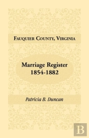 Fauquier County, Virginia, Marriage Register, 1854-1882
