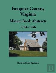 Fauquier County, Virginia Minute Book, 1764-1766