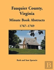 Fauquier County, Virginia Minute Book, 1767-1769