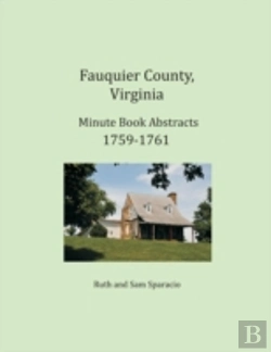 Bertrand.pt - Fauquier County, Virginia Minute Book Abstracts 1759-1761