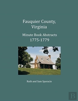 Bertrand.pt - Fauquier County, Virginia Minute Book Abstracts 1775-1779