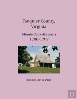Bertrand.pt - Fauquier County, Virginia Minute Book Abstracts 1788-1789