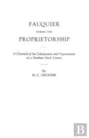 Fauquier During The Proprietorship