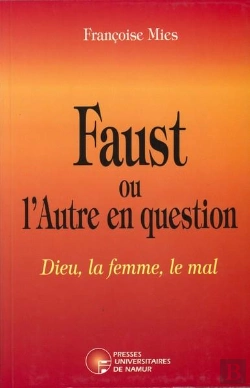 Bertrand.pt - Faust Ou L'Autre En Question - Dieu, La Femme, Le Mal