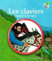 Faustine Et Les Ogres ; Les Claviers