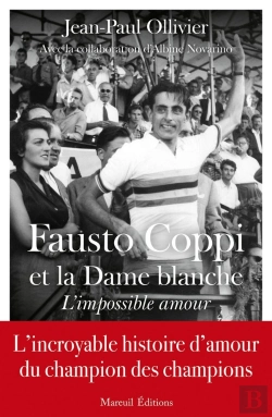 Bertrand.pt - Fausto Coppi Et La Dame Blanche, L'Impossible Amour