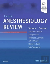 Faust'S Anesthesiology Review