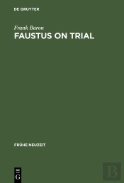 Faustus On Trial