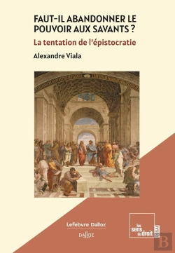 Bertrand.pt - Faut-Il Abandonner Le Pouvoir Aux Savants ? : La Tentation De L'Épistocratie
