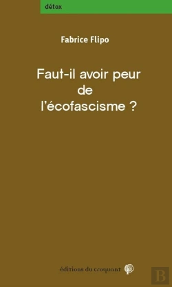 Bertrand.pt - Faut-Il Avoir Peur De L'Écofascisme ?