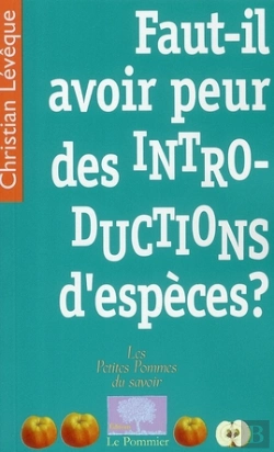 Bertrand.pt - Faut-Il Avoir Peur Des Introductions D'Espèces?