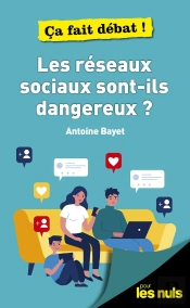 Faut-Il Controler Les Reseaux Sociaux ? Ca Fait Debat Pour Les Nuls