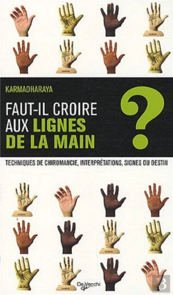 Bertrand.pt - Faut-Il Croire Aux Lignes De La Main