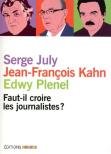 Faut-Il Croire Les Journalistes ?