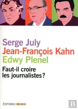 Bertrand.pt - Faut-Il Croire Les Journalistes ?