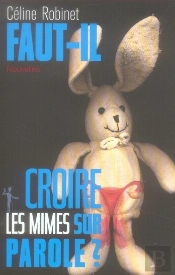 Faut-Il Croire Les Mimes Sur Parole ?