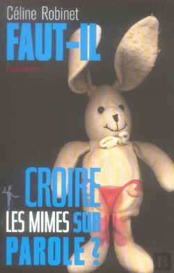 Bertrand.pt - Faut-Il Croire Les Mimes Sur Parole ?