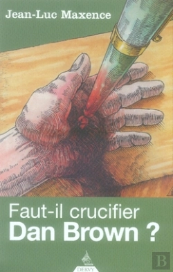 Bertrand.pt - Faut-Il Crucifier Dan Brown ?