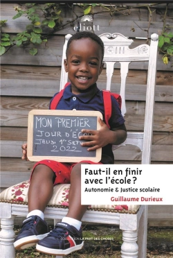 Bertrand.pt - Faut-Il En Finir Avec L'École : Autonomie Et Justice Scolaire