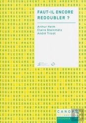 Faut-Il Encore Redoubler ? Conférence De Consensus
