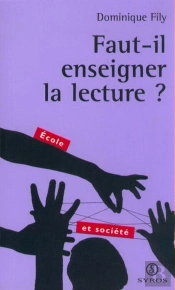 Faut-Il Enseigner La Lecture
