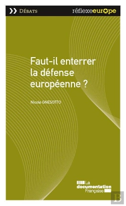 Bertrand.pt - Faut-Il Enterrer La Defense Europeenne?