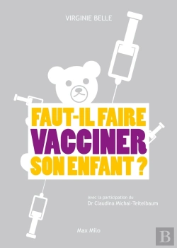 Bertrand.pt - Faut-Il Faire Vacciner Son Enfant ?