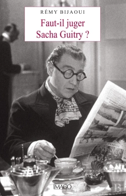 Bertrand.pt - Faut-Il Juger Sacha Guitry ?