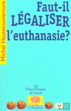 Bertrand.pt - Faut-Il Legaliser L'Euthanasie