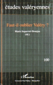 Faut-Il Oublier Valéry