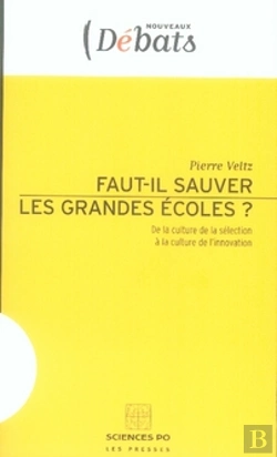 Bertrand.pt - Faut Il Sauver Les Grandes Écoles ? De La Culture De La Sélection À La Culture De L'Innovation