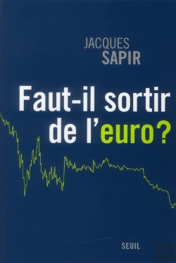 Bertrand.pt - Faut-Il Sortir De L'Euro ?