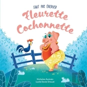 Faut Pas Énerver Fleurette Cochonnette