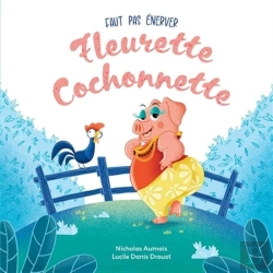 Bertrand.pt - Faut Pas Énerver Fleurette Cochonnette