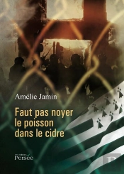 Faut Pas Noyer Le Poisson Dans Le Cidre