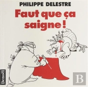 Faut Que Ca Saigne