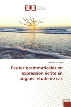 Bertrand.pt - Fautes Grammaticales En Expression Ecrite En Anglais: Etude De Cas