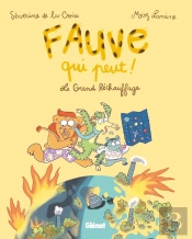 Fauve Qui Peut Tome 1 : Le Grand Réchauffage