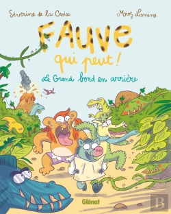 Bertrand.pt - Fauve Qui Peut Tome 2 : Le Grand Bond En Arrière
