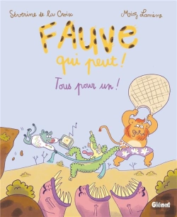Bertrand.pt - Fauve Qui Peut Tome 3 : Tous Pour Un !