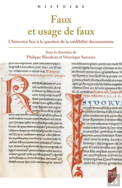 Bertrand.pt - Faux Et Usage De Faux : L'Historien Face À La Question De La Crédibilité Documentaire